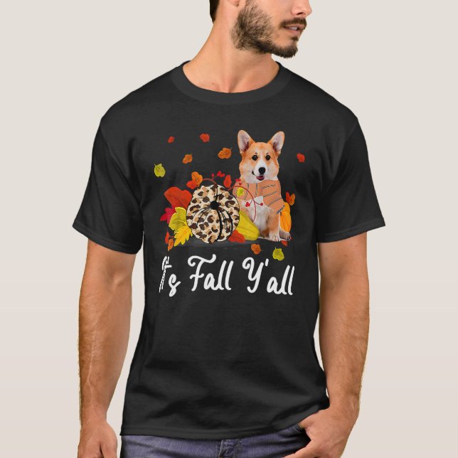 Camiseta It's Fall Y'all Welsh Corgi Dog  Thanksgiving dogs (Anverso)