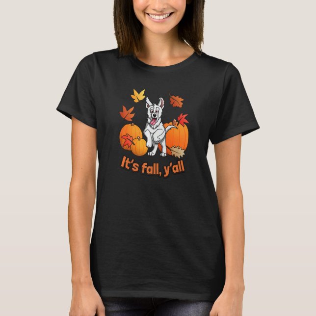 Camiseta Its fall yall white german shepherd edition   (Anverso)