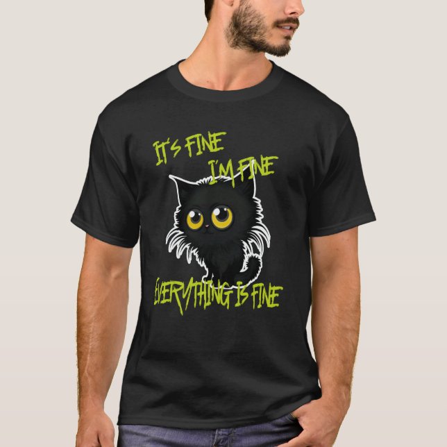 Camiseta It's fine everything is fine Cat Dad Cat (Anverso)