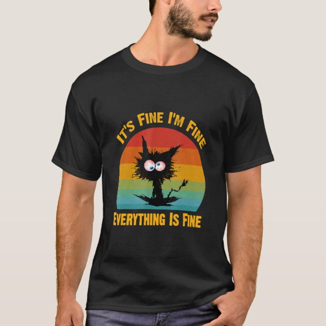 Camiseta It's Fine I'm Fine Everything Is Fine   Black Cat  (Anverso)