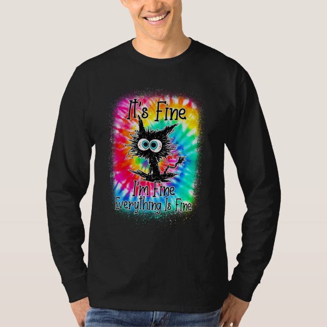Camiseta It's Fine I'm Fine Everything Is Fine  Cat Tie Dye (Anverso)