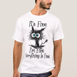 Camiseta Its Fine Im Fine Everything Is Fine Funny cat Tank