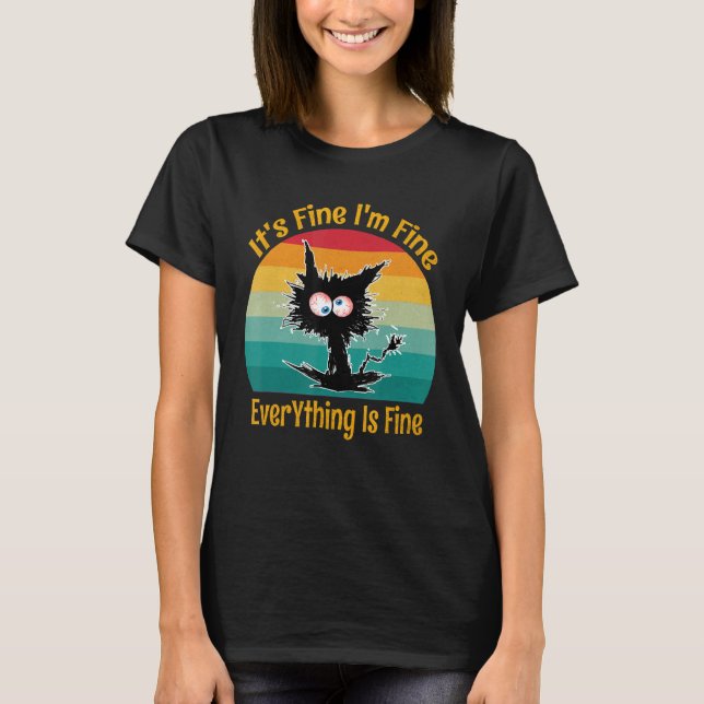 Camiseta It's Fine I'm Fine Everything Is Fine Retro   Blac (Anverso)