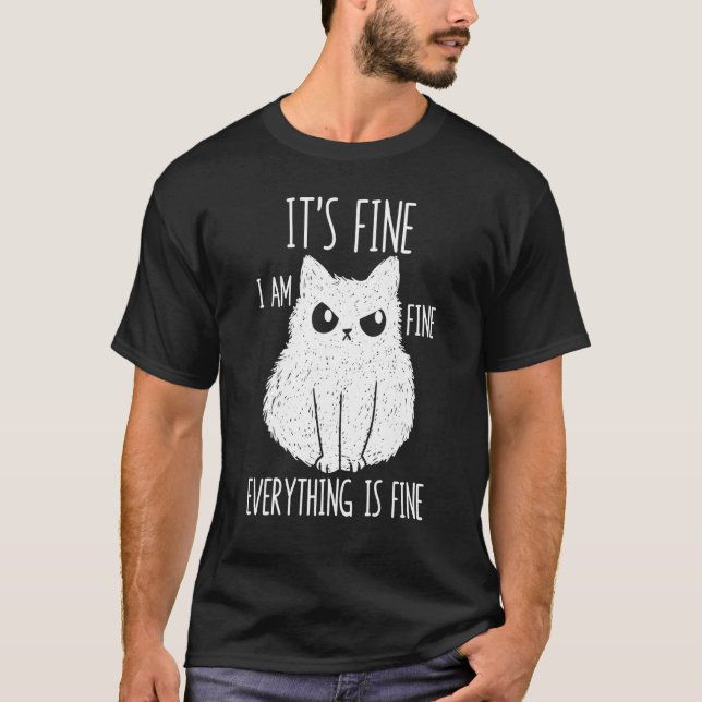 Camiseta It's Fine I'm Fine Everything Is Fine Stressed Fre (Anverso)