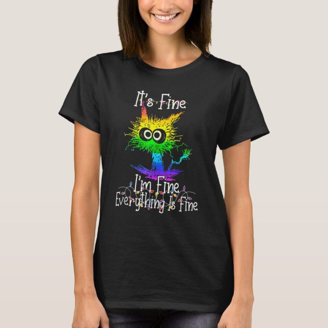 Camiseta It's Fine I'm Fine Everything Is Fine X mas Lights (Anverso)