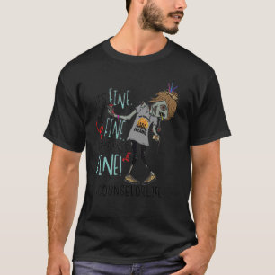 Camiseta It's Fine I'm Fine Everything Is Fine Zombie Coun