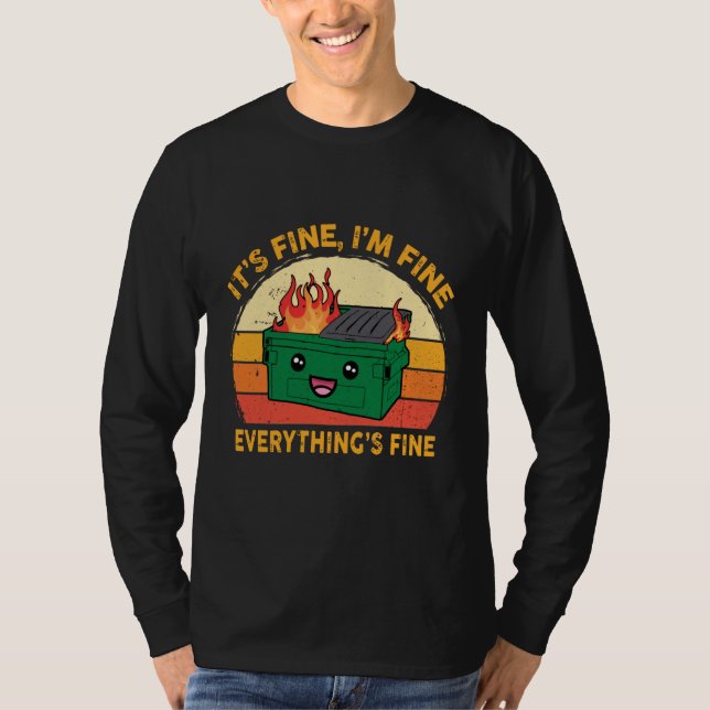 Camiseta It's Fine I'm Fine Everything's Fine Lil Dumpster (Anverso)