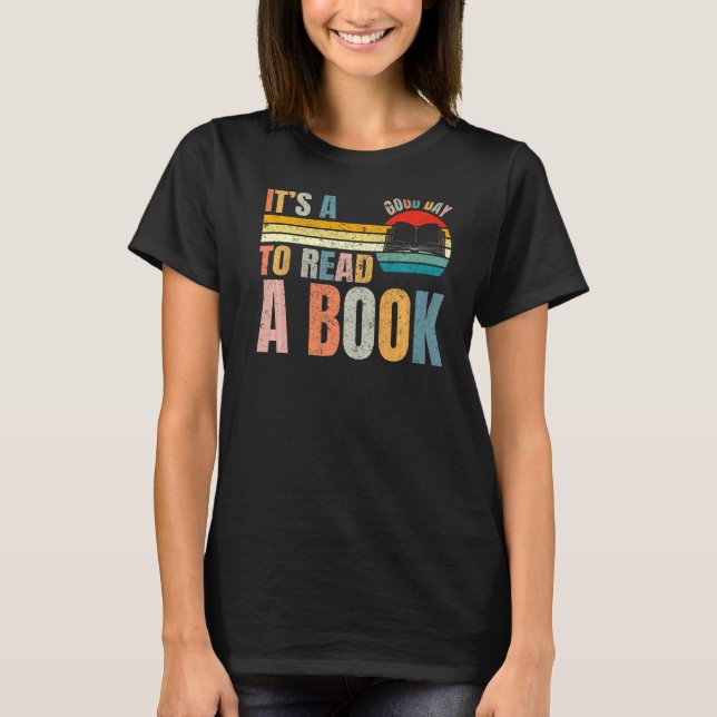 Camiseta It's Good Day To Read Book  Library Reading (Anverso)