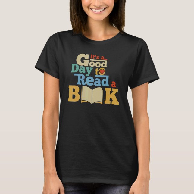 Camiseta It's Good Day To Read Book  Library Reading  13 (Anverso)