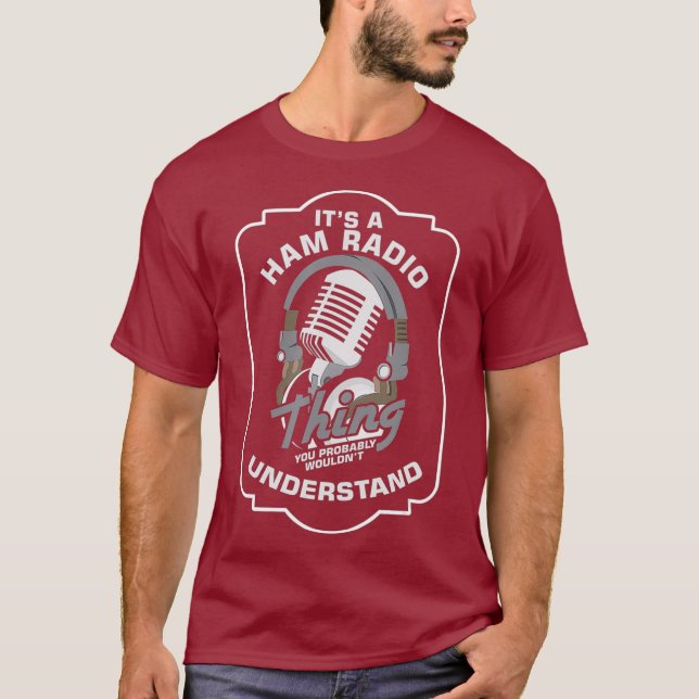 Camiseta Its Ham Radio Thing Operator Radio Station gift (Anverso)
