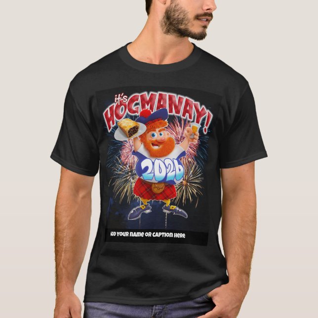 Camiseta IT'S HOGMANAY customisable teeshirt (Anverso)