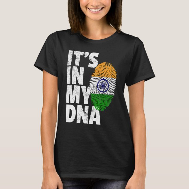 Camiseta IT'S IN MY DNA India Flag Indian Men Women (Anverso)