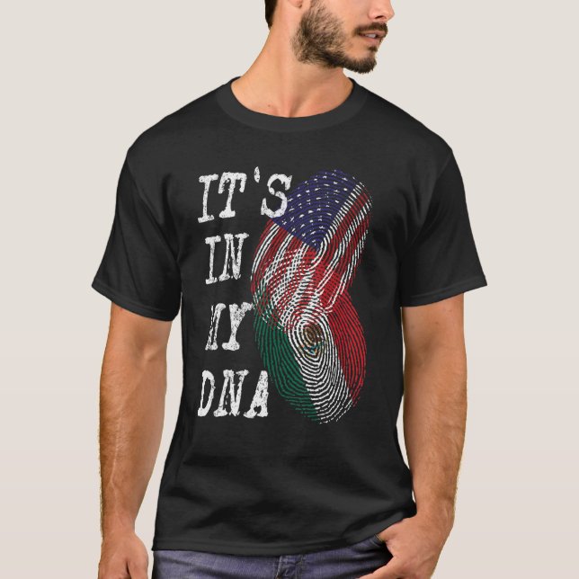 Camiseta IT'S IN MY DNA Mexican American Fingerprint Flag U (Anverso)