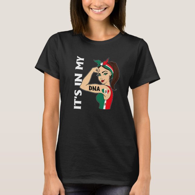 Camiseta It's In My DNA Mexican Messy Bun Women Hispanic  M (Anverso)