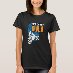 Camiseta ITS IN MY DNA Motocross BMX Supercross B