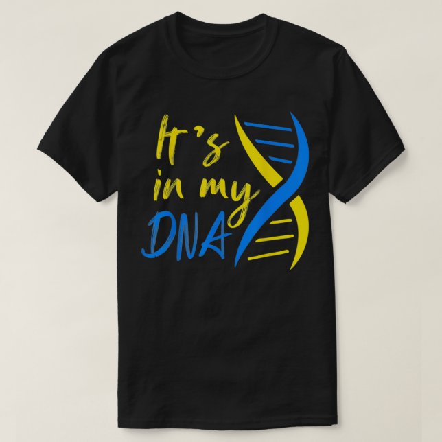 Camiseta It's in My DNA Support Ukraine I Stand With Ukrain (Diseño del anverso)