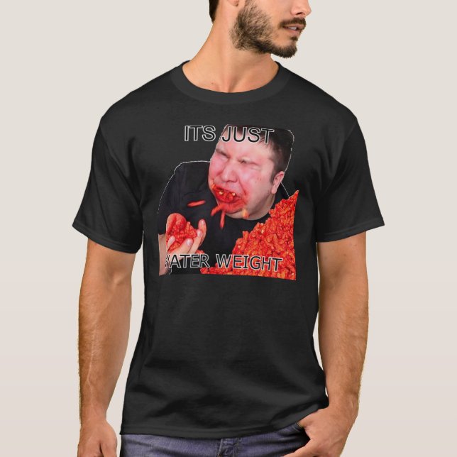 Camiseta Its Just Water Weight   (Anverso)