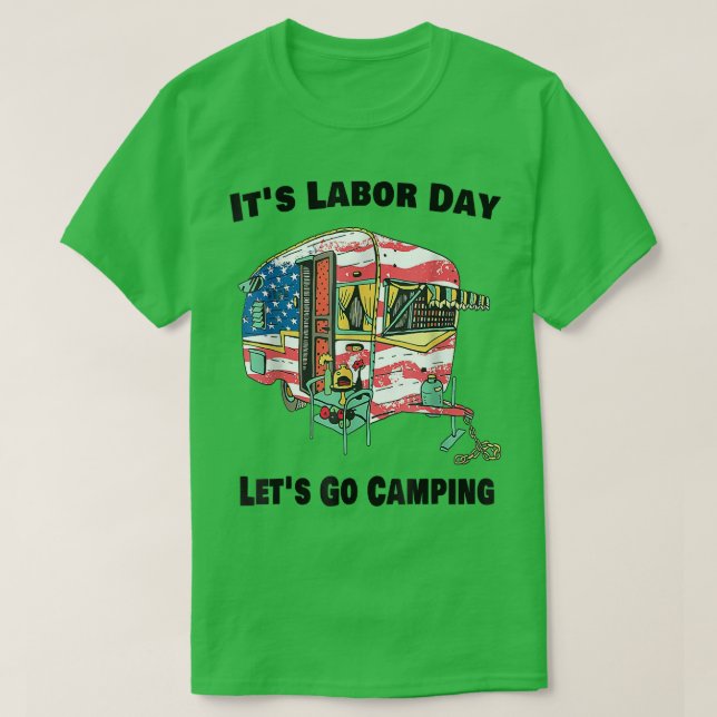 Camiseta It's Labor Day Camping Happy Labour Day Camping Li (Diseño del anverso)