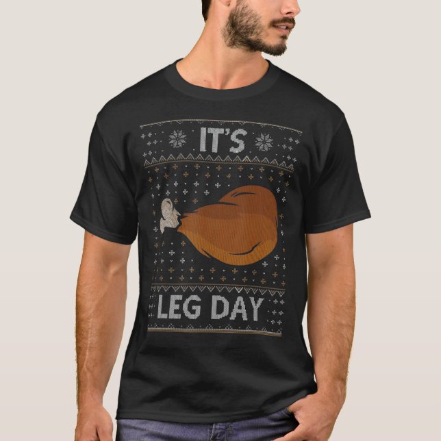 Camiseta It's Leg Day   Workout Turkey Thanksgiving Ugly Sw (Anverso)