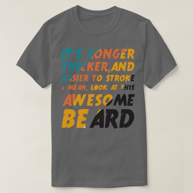 Camiseta its Longer Thicker And Easier To Stroke I Mean Loo (Diseño del anverso)