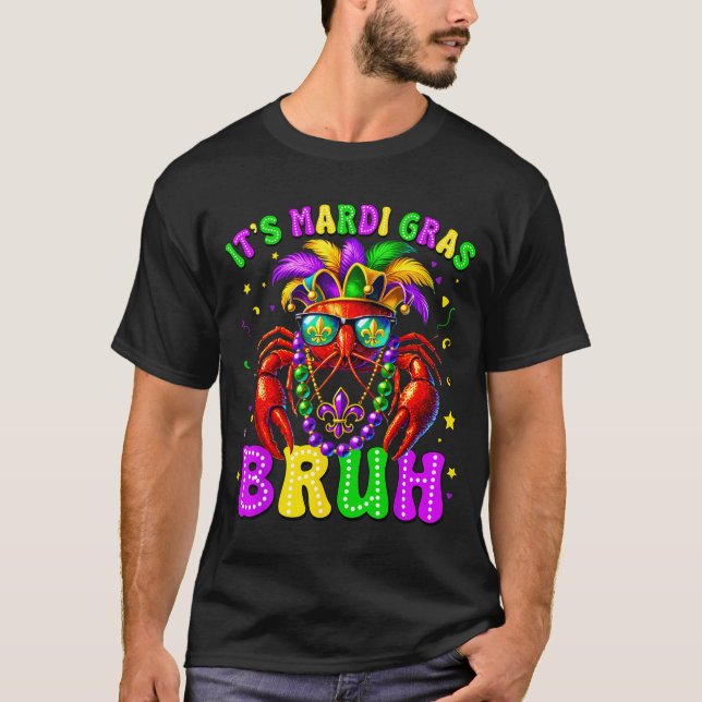 Camiseta Its Mardi Gras Bruh Funny Crawfish Outfit Boys Gir (Anverso)