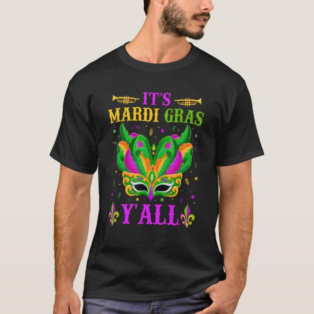 Camiseta It's Mardi Gras Y'all Funny Mardi Gras Mask Beads  (Anverso)