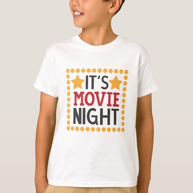 Camiseta It's movie night (Anverso)