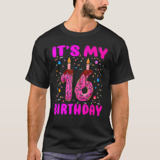 Camiseta It's My 16th Birthday Girl Doughnut Happy 16 Years