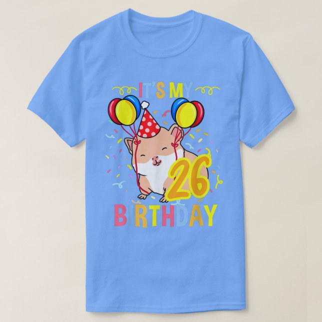 Camiseta Its My 26th Birthday Guinea Pig  (Diseño del anverso)