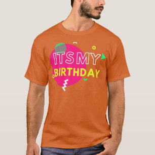 Camiseta Its my birthday1