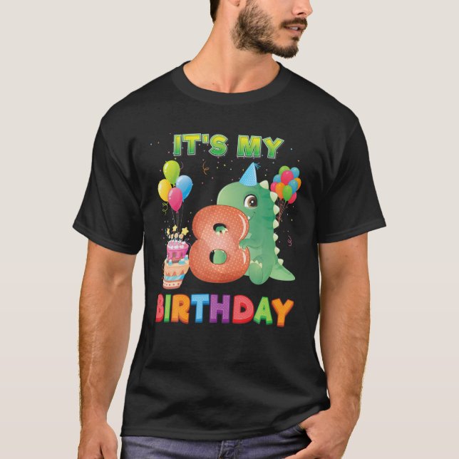 Camiseta It's My Birthday 8 Years Old Dinosaur 8Th Birthday (Anverso)