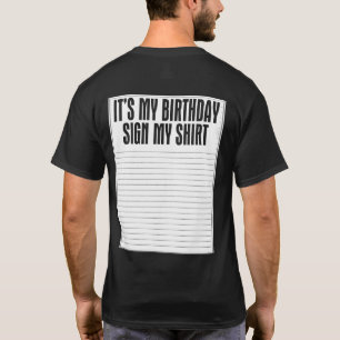 Camiseta Its My Birthday Sign My Shirt Funny