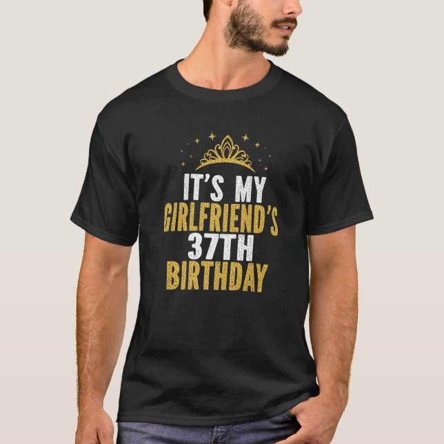 Camiseta It's My Girlfriend's 37Th Birthday 37 Years Old Wo (Anverso)