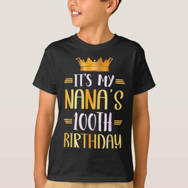 Camiseta It's My Nana's 100th Birthday Happy 100 Years Old  (Anverso)
