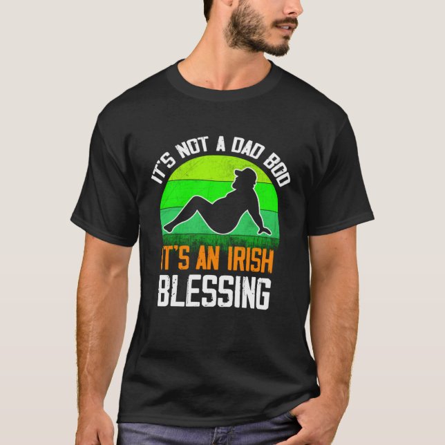 Camiseta It's Not a Dad Bod It's an Irish Blessing  St Patr (Anverso)