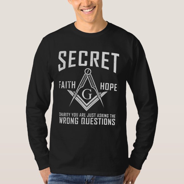 Camiseta Its Not A Secret Masonic Master Square And Compass (Anverso)