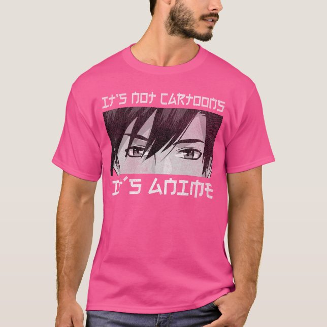 Camiseta Its Not Cartoons Its Anime Boy Manga Lover Otaku A (Anverso)