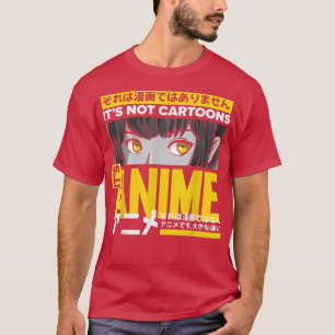 Camiseta Its Not Cartoons Its Anime Girl Manga Lover 