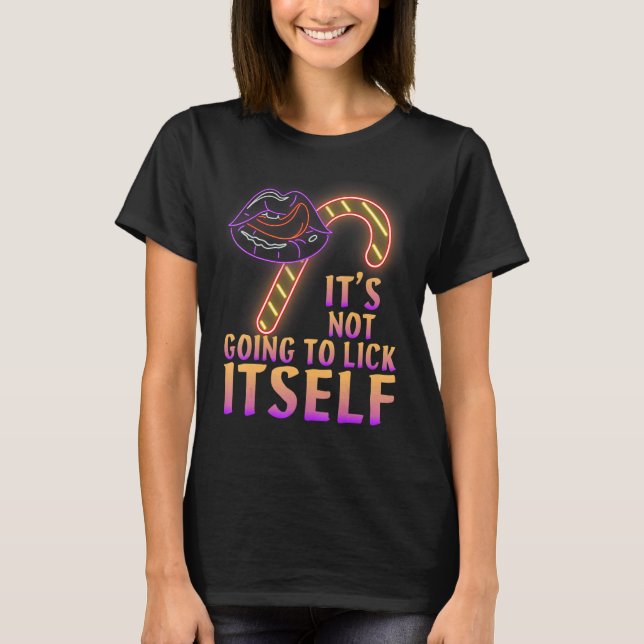 Camiseta It's Not Going To Lick Itself Christmas (Anverso)
