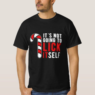 Camiseta It's Not Going To Lick Itself Christmas Candy Cane