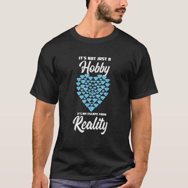 Camiseta It's Not Just A Hobby It's My Escape From Reality (Anverso)