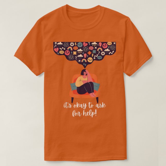 Camiseta It's Okay To Ask For Help  Mental Health Awareness (Diseño del anverso)
