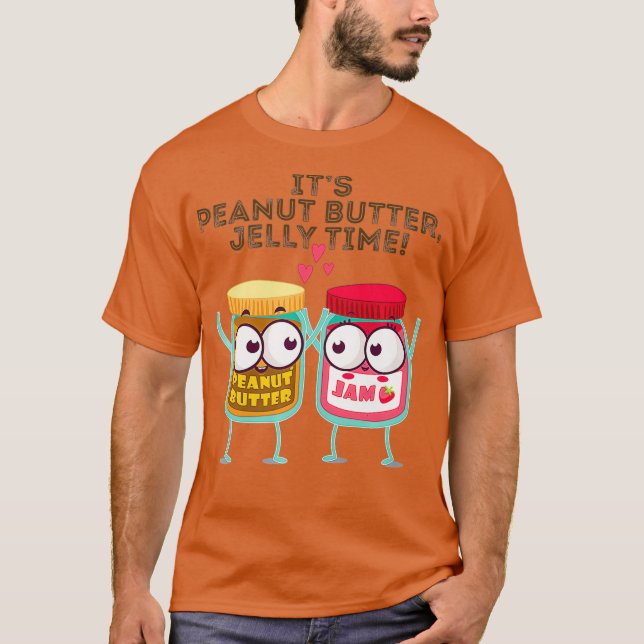 Camiseta Its Peanut Butter Jelly Time Funny Gift Idea (Anverso)