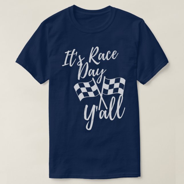 Camiseta It's Race Day Y'all Checkered Flag Racing Track De (Diseño del anverso)