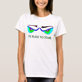 Camiseta IT'S RUDE TO STARE MONSTER EYES