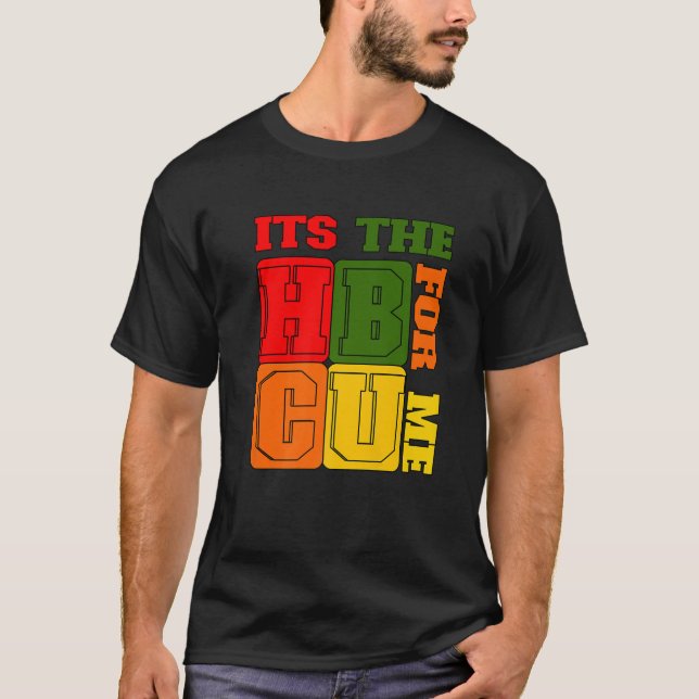 Camiseta It's The HBCU For Me (Anverso)