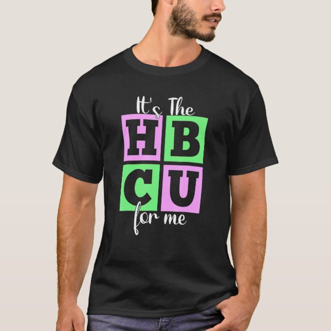Camiseta It's The HBCU For Me Pink and Green (Anverso)