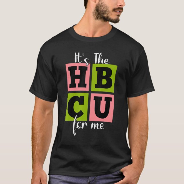 Camiseta It's The HBCU For Me Pink and Green (Anverso)