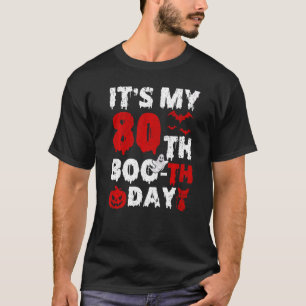 Camiseta Itu2019s Mi 80º Boo El Día Da Miedo Ha