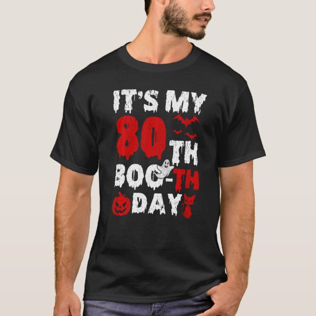 Camiseta Itu2019s Mi 80º Boo El Día Da Miedo Ha (Anverso)